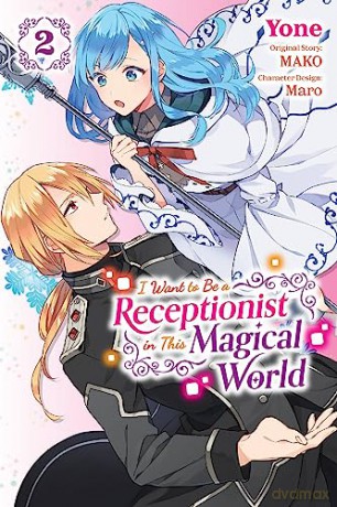 I Want To Be A Receptionist Vol 2 - Mako [KSIĄŻKA]