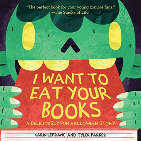 I Want To Eat Your Books - Karin Lefranc [KSIĄŻKA]