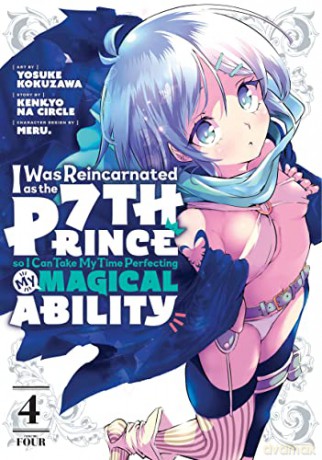 I Was Reincarnated As The 7th Prince 4 - Yosuke Kokuzawa [KSIĄŻKA]