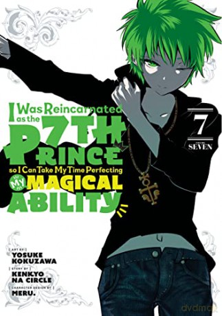 I Was Reincarnated As The 7th Prince V7 - Kenkyo Na Circle [KSIĄŻKA]