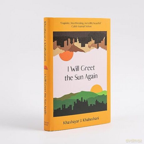 I Will Greet The Sun Again - K J Khabushani [KSIĄŻKA]