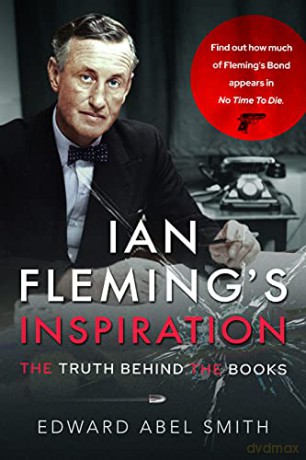 Ian Flemings Inspiration - Edward Abel Smith [KSIĄŻKA]