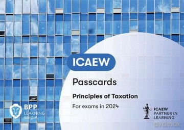 Icaew Principles Of Taxation - Bpp Learning Media [KSIĄŻKA]