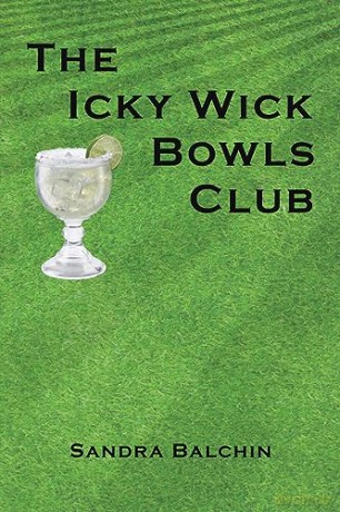 Icky Wick Bowls Club - Sandra Balchin [KSIĄŻKA]