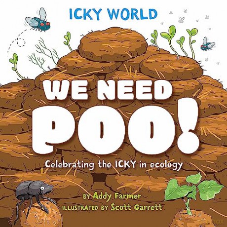 Icky World We Need Poo [KSIĄŻKA]