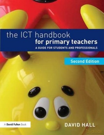 Ict Handbook For Primary Teachers - David Hall [KSIĄŻKA]