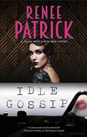 Idle Gossip - Renee Patrick [KSIĄŻKA]