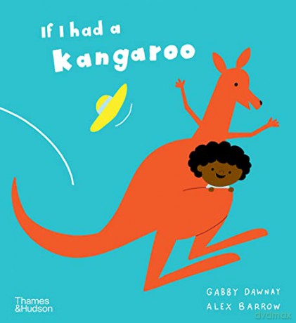 If I Had A Kangaroo - Gabby Dawney [KSIĄŻKA]