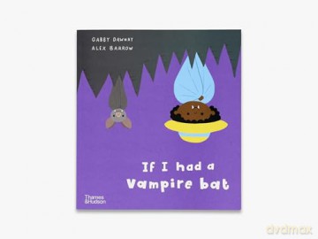 If I Had A Vampire Bat - Gabby Dawnay [KSIĄŻKA]