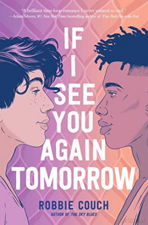 If I See You Again Tomorrow Pa - Robbie Couch [KSIĄŻKA]