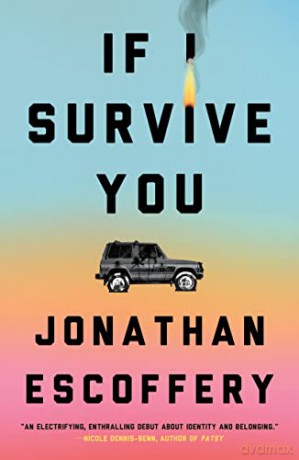 If I Survive You - Jonathan Escoffery [KSIĄŻKA]
