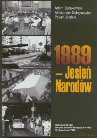 1989 Jesień Narodów - Burakowski A. [KSIĄŻKA]