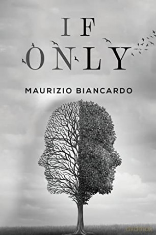 If Only - Maurizio Biancardo [KSIĄŻKA]