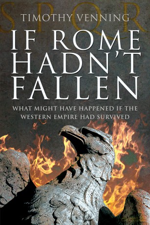 If Rome Hadnt Fallen - Timothy Venning [KSIĄŻKA]