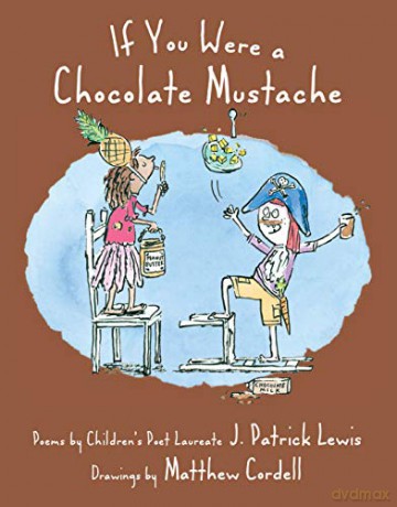 If You Choc Mustache Pb - J. Patrick Lewis [KSIĄŻKA]
