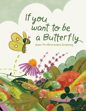 If You Want To Be A Butterfly - Muon Thi Van [KSIĄŻKA]
