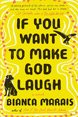 If You Want To Make God Laugh - Bianca Marais [KSIĄŻKA]
