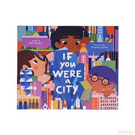 If You Were A City - Kyo Maclear [KSIĄŻKA]