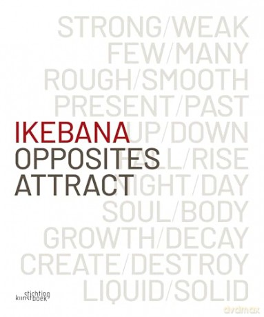 Ikebana. Opposites Attract [KSIĄŻKA]