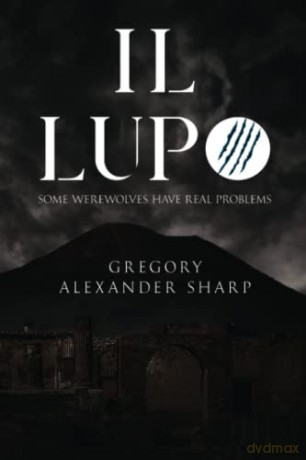 Il Lupo - Gregory Alexa Sharp [KSIĄŻKA]