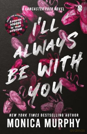 Ill Always Be With You - Monica Murphy [KSIĄŻKA]