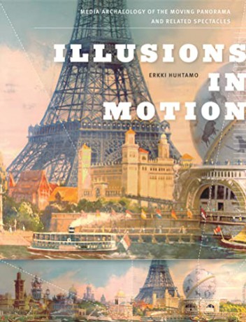 Illusions In Motion - Erkki Huhtamo [KSIĄŻKA]
