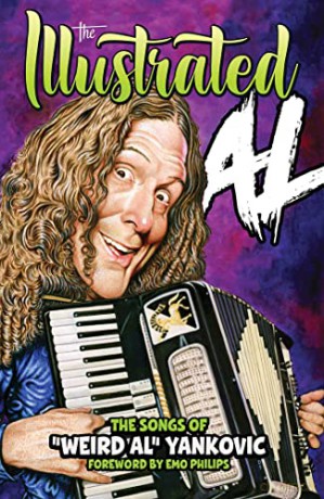 Illustrated Al - Weird Al Yankovic [KSIĄŻKA]