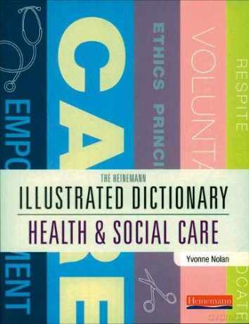 Illustrated Dictionary Of Health And So - Yvonne Nolan [KSIĄŻKA]