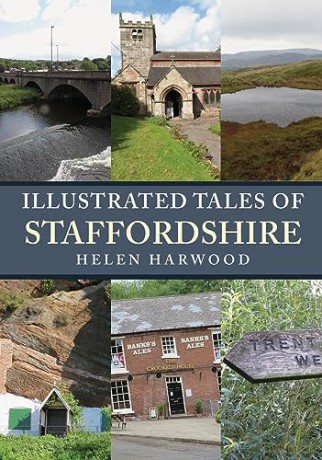 Illustrated Tales Of Staffordshire - Helen Harwood [KSIĄŻKA]