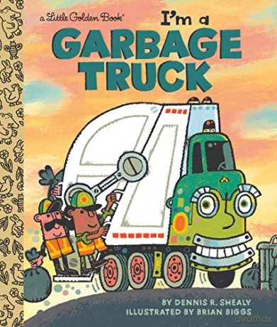 Im A Garbage Truck - Dennis R. Shealy [KSIĄŻKA]