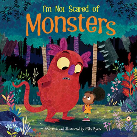 Im Not Scared Of Monsters - Mike Byrne [KSIĄŻKA]