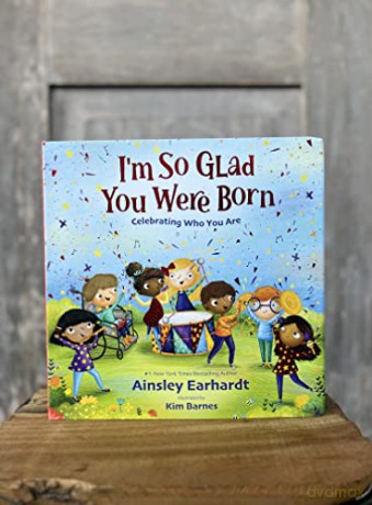 Im So Glad You Were Born - Earhardt Ainsley [KSIĄŻKA]