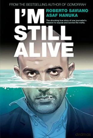 Im Still Alive - Roberto Saviano [KSIĄŻKA]