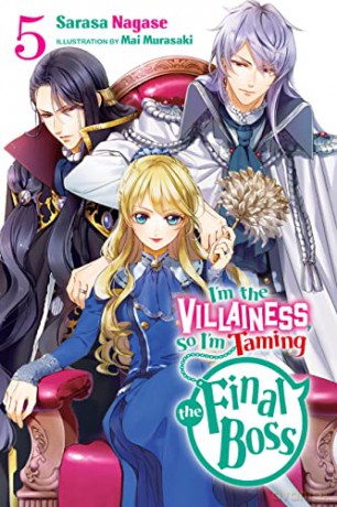 Im The Villainess So Im Taming The Vol 5 - Sarasa Nagase [KSIĄŻKA]