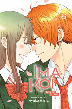 Ima Koi Now Im In Love Vol 6 - Ayuko Hatta [KSIĄŻKA]