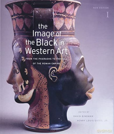 Image Of The Black In Western Art Volume - David Bindman [KSIĄŻKA]