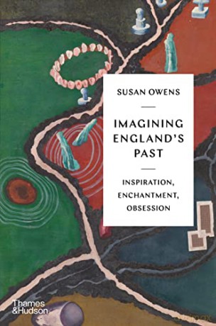 Imagining Englands Past - Susan Owens [KSIĄŻKA]