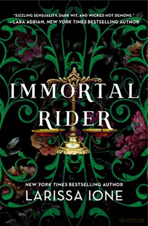 Immortal Rider - Larissa Ione [KSIĄŻKA]