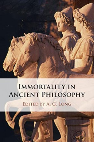 Immortality In Ancient Philosophy - Edited By A. G. Long [KSIĄŻKA]