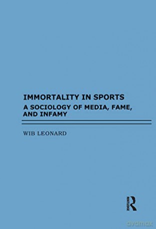Immortality In Sports - Wib Leonard [KSIĄŻKA]