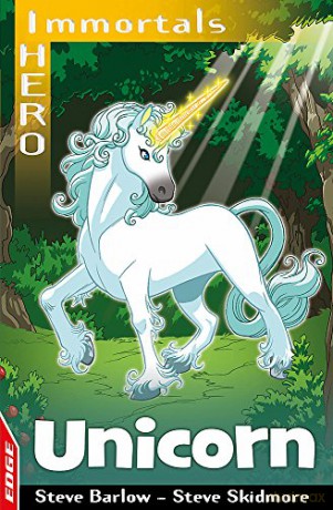 Immortals Unicorn - SteveSkidmo Barlow [KSIĄŻKA]