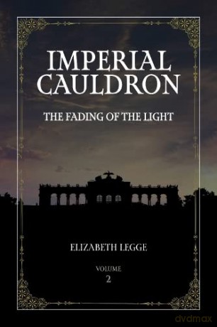 Imperial Cauldron - Elizabeth Legge [KSIĄŻKA]