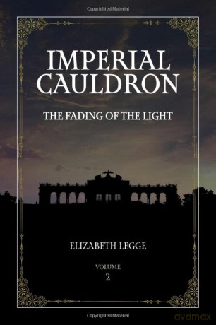 Imperial Cauldron - Elizabeth Legge [KSIĄŻKA]