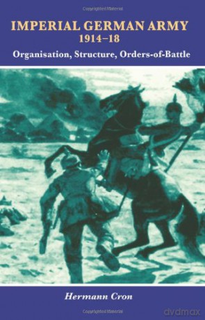 Imperial German Army 191418 - H Cronn [KSIĄŻKA]