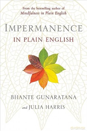 Impermanence In Plain English - Bhante H Gunaratana [KSIĄŻKA]