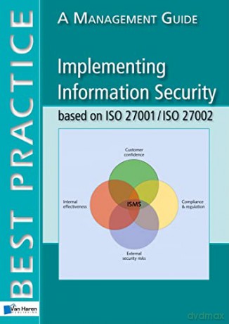 Implementing Information Security Based - Alan Calder [KSIĄŻKA]