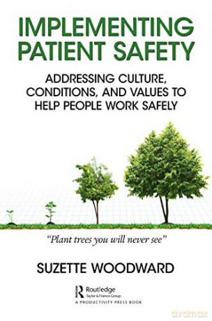 Implementing Patient Safety - Suzette Woodward [KSIĄŻKA]