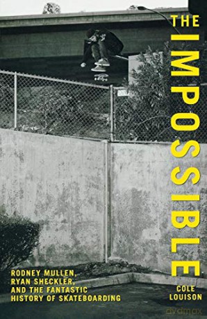 Impossible Rodney Mullen Ryanpb [KSIĄŻKA]