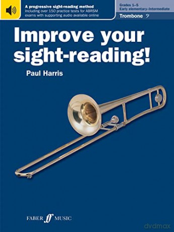Improve Your Sight Reading Trombone Grad - Paul Harris [KSIĄŻKA]