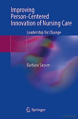 Improving Personcentered Innovation Of N - Barbara Sassen [KSIĄŻKA]